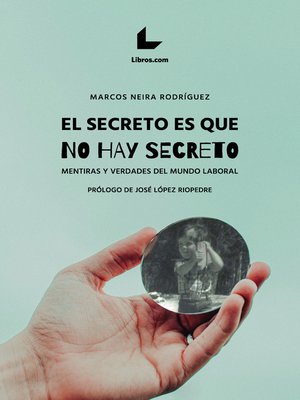 cover image of El secreto es que no hay secreto